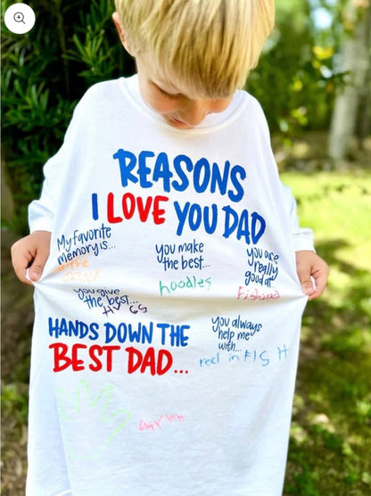 Reasons I Love You Dad Tshirt