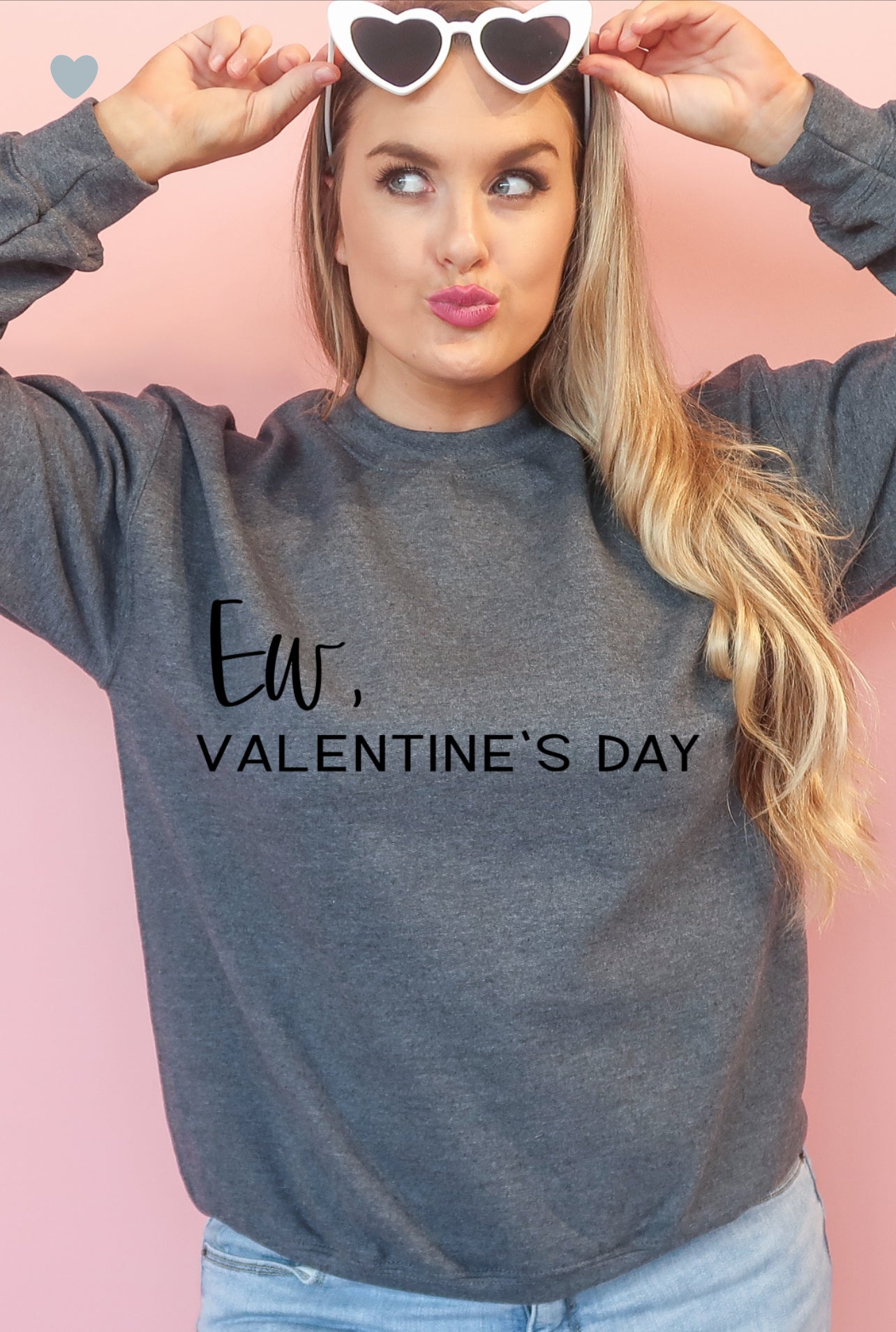 Ew, Valentine’s Day
